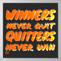 DIE GEWINNER KÖNNEN NIE motivierend QUITTER GEWINN
