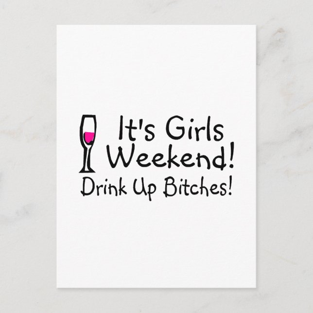 Die Girls am Wochenende Betrunken Postkarte (Vorderseite)