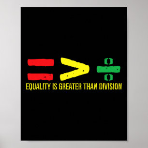 Die Gleichheit ist größer als die der Division im Poster