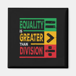 Die Gleichheit ist größer als die der Division Mat Magnet