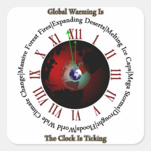 Die globale Erwärmung - die Zeit läuft aus Quadratischer Aufkleber