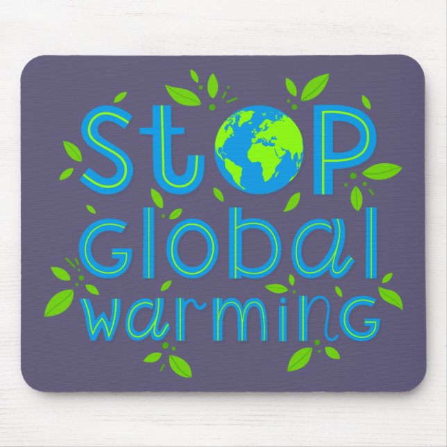 Die globale Erwärmung stoppen Mousepad (Vorne)