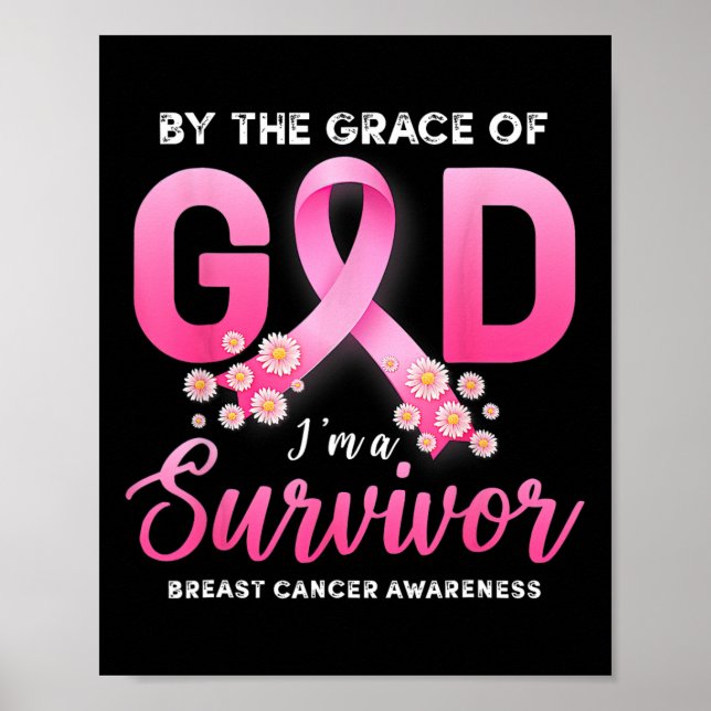 Die Gnade Gottes bin ich eine Überlebende Brustkre Poster (Vorne)