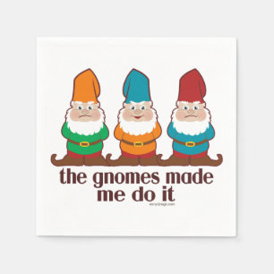 Die Gnome haben mich dazu gebracht, es zu tun Serviette