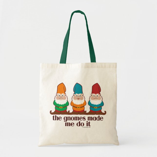 Die Gnome haben mich dazu gebracht, es zu tun Tragetasche (Vorne)
