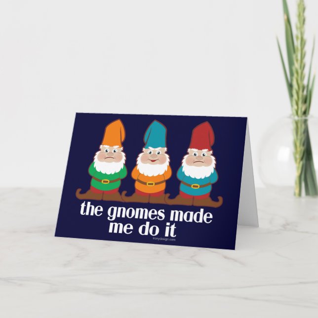 Die Gnomes ließen mich es tun Karte (Vorderseite)