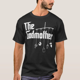 Die Godmutter von New Baby Funny Pun Prämie _ T-Shirt