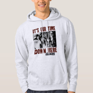 Die Goonies "Es ist unsere Zeit hier unten" Hoodie
