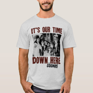 Die Goonies "Es ist unsere Zeit hier unten" T-Shirt
