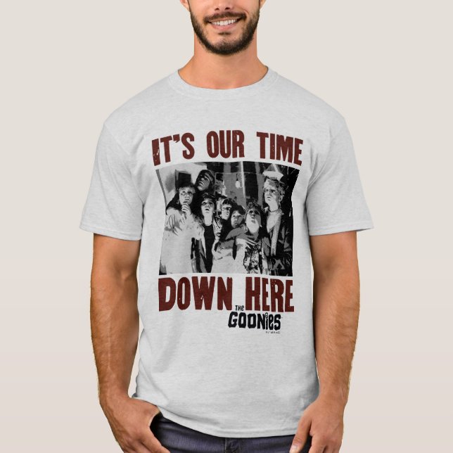 Die Goonies "Es ist unsere Zeit hier unten" T-Shirt (Vorderseite)