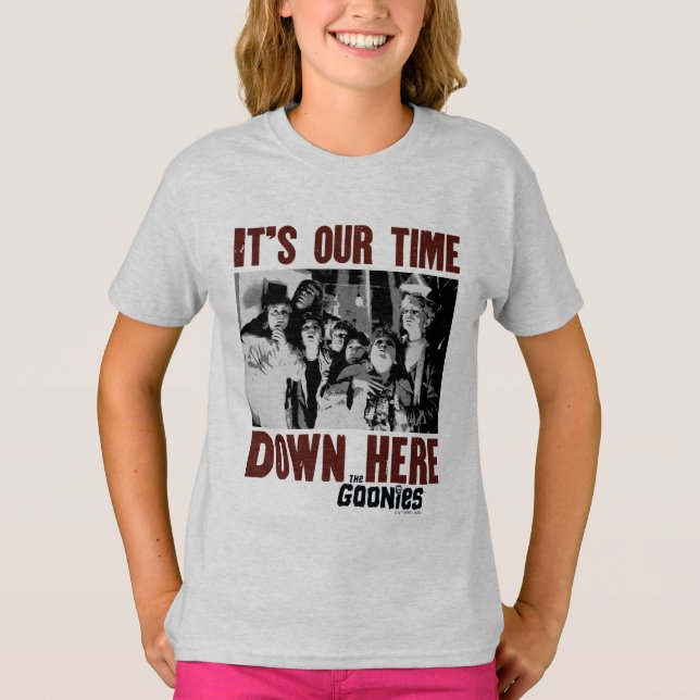 Die Goonies "Es ist unsere Zeit hier unten" T-Shirt (Vorderseite)