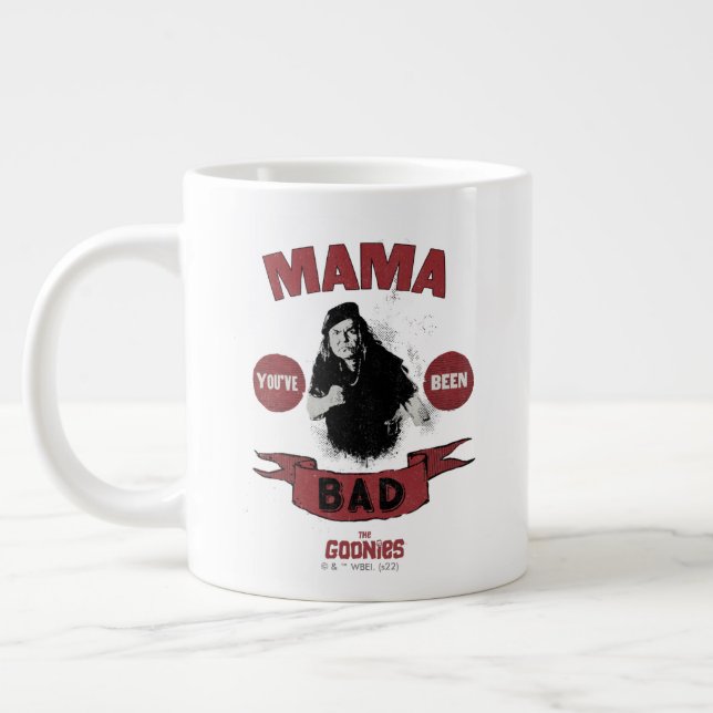 Die Goonies Mama Fratelli "Du warst schlecht" Jumbo-Tasse (Links)