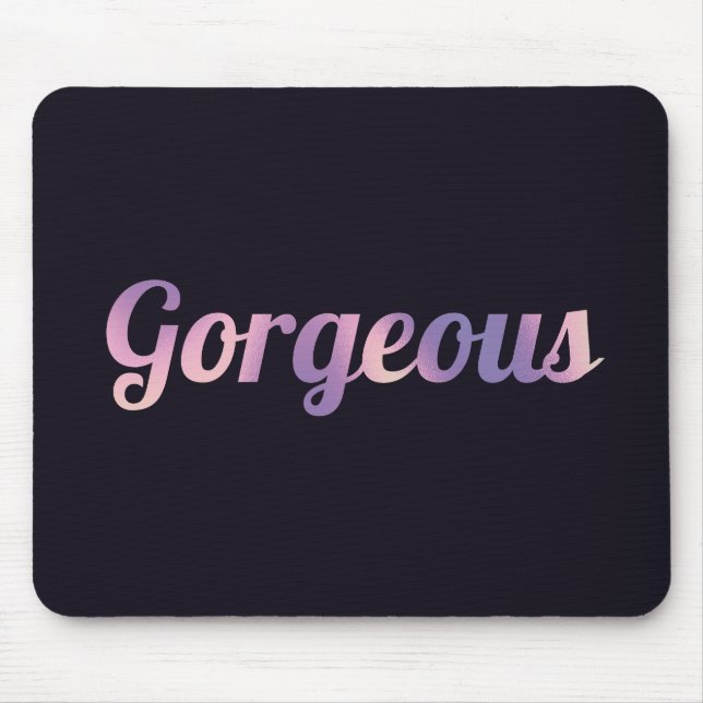 Die Gorgeous Edition Mousepad (Vorne)