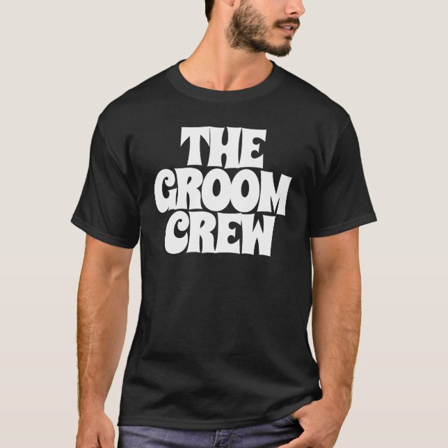 Die Groom-Crew T-Shirt (Vorderseite)