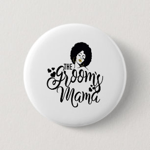 Die Grooms Mama Shirt Black Bride Hochzeitsmotte d Button