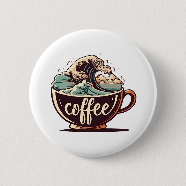 Die große Welle des Kaffees Button (Vorderseite)
