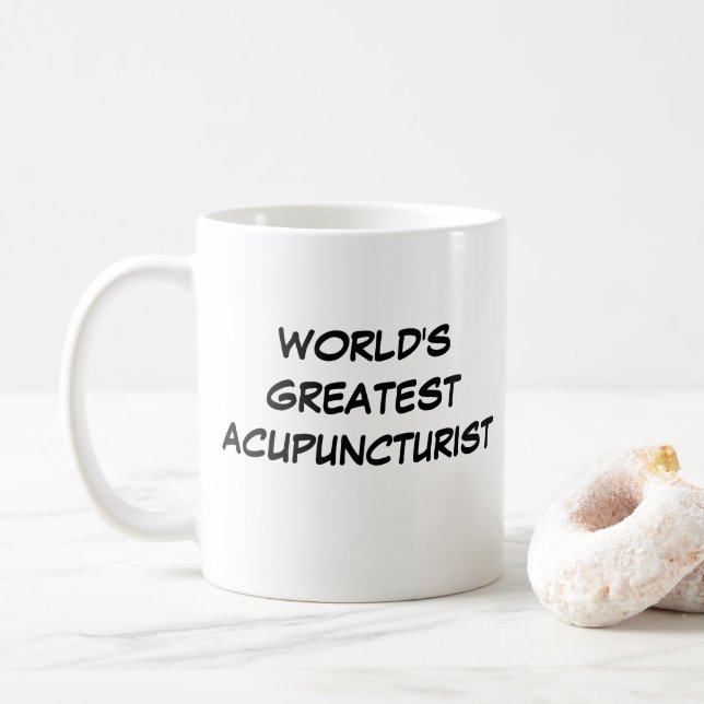"Die größte Akupunkturistin der Welt" - Tasse (Mit Donut)