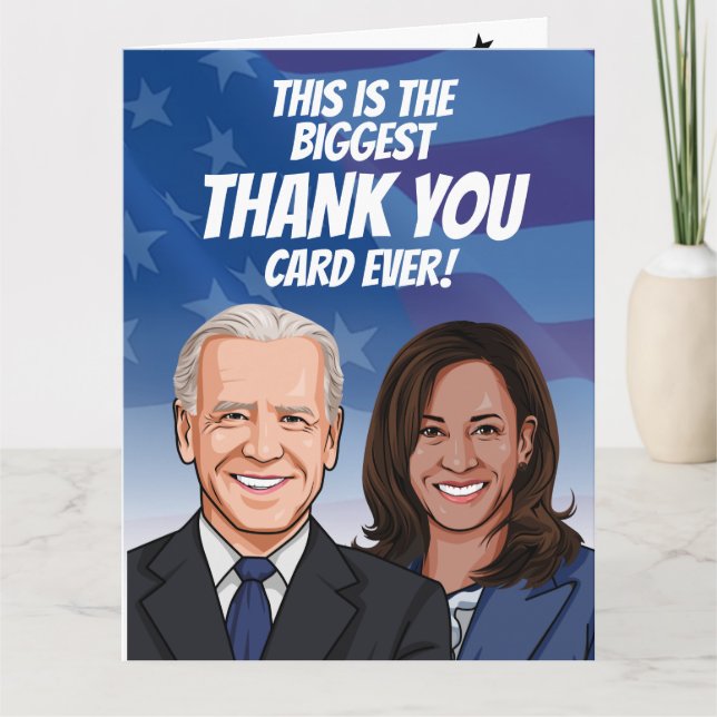 Die größte Biden Harris Dankeschön-Karte je! Karte (Vorderseite)