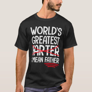 Die größte Farter der Welt, die ich Gemein habe Va T-Shirt