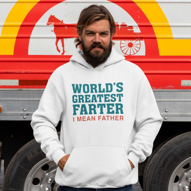 Die größte Farter der Welt Hoodie (World's Greatest Farter I Mean Father Hoodie)