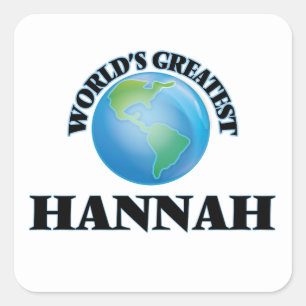 Die größte Hannah der Welt Quadratischer Aufkleber