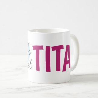 Die größte Tita der Welt (11 oz) Tasse