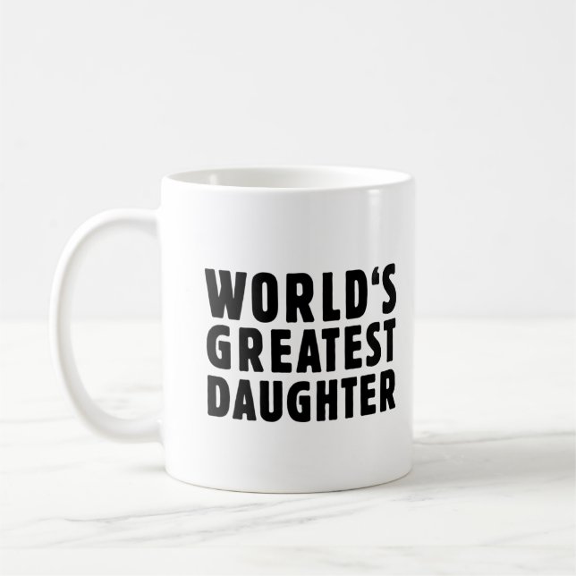 Die größte Tochter der Welt Kaffeetasse (Links)