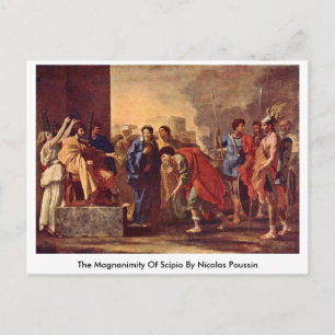 Die Großzügigkeit von Scipio durch Nicolas Poussin Postkarte