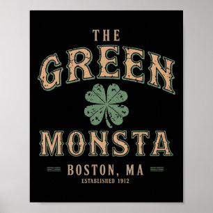 Die grünen Monsta-Outfits St. Patricks Day Boston  Poster