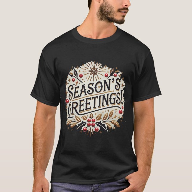 Die Grüße der Saison T-Shirt (Vorderseite)