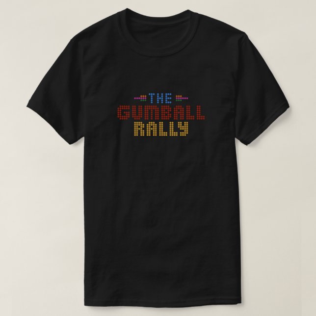 Die Gumball-Kundgebung ist unverzichtbar T-Shirt (Design vorne)