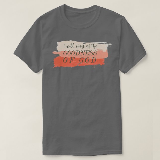 Die Güte Gottes Bethel, die Texte anbeten T-Shirt (Design vorne)
