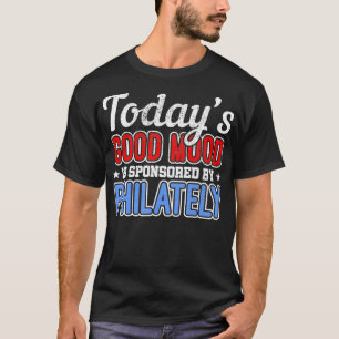 Die gute Laune von heute wird gesponsert von Phila T-Shirt