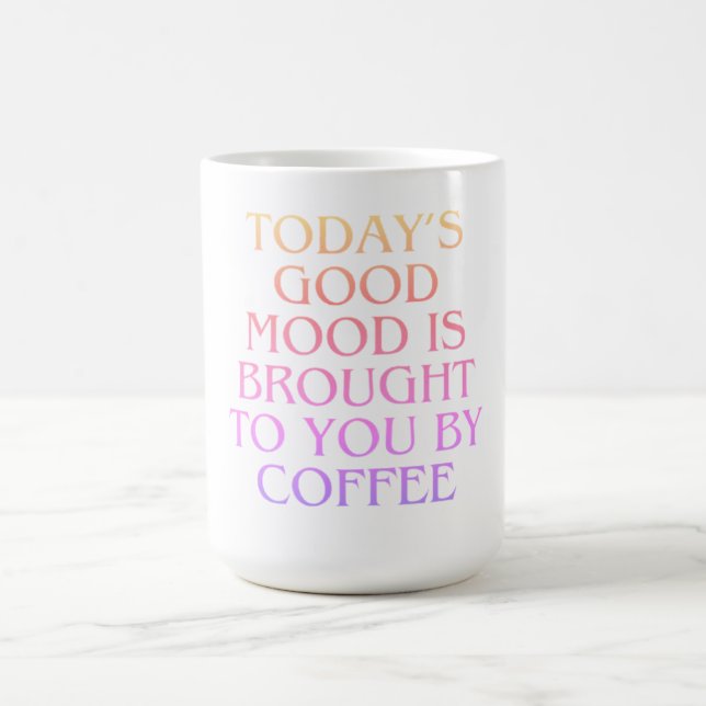 Die gute Stimmung von heute, die Ihnen durch die K Kaffeetasse (Mittel)