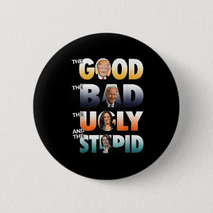 Die Guten Trump, die Schlechten, die Guten, die Sc Button