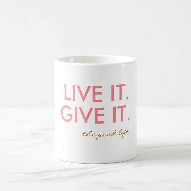 Die gutes Lebens-Tasse Kaffeetasse (Mittel)