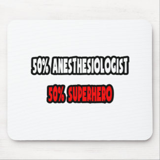 Die Hälfte Anästhesisten ... Half Superhero Mousepad