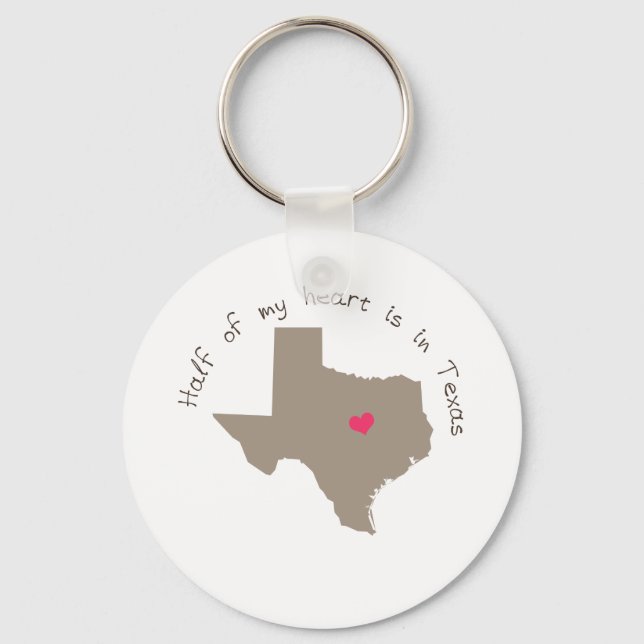 Die Hälfte meines Herzens ist in Texas Schlüsselanhänger (Vorderseite)