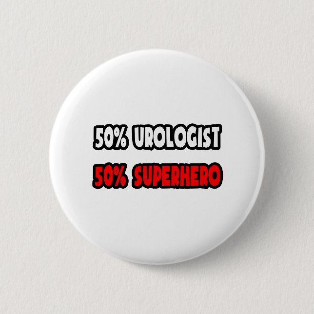 Die Hälfte Urologe ... Half Superhero Button (Vorderseite)