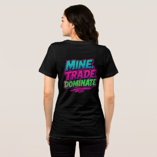Die Handelsdominante von Minen Bella+Leinwand Frau Tri-Blend Shirt