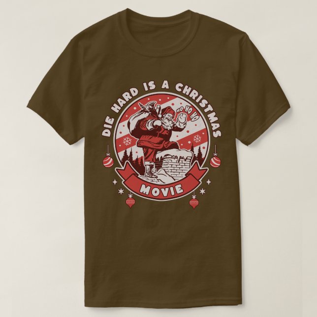 Die Hard ist ein Weihnachtsfilm T-Shirt (Design vorne)