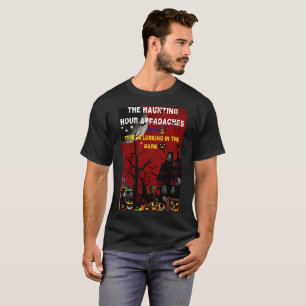 "Die hartnäckige Stunde nähert sich mit dem Terror T-Shirt