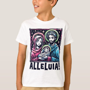 Die Heilige Familie: ALLELUIA! T-Shirt