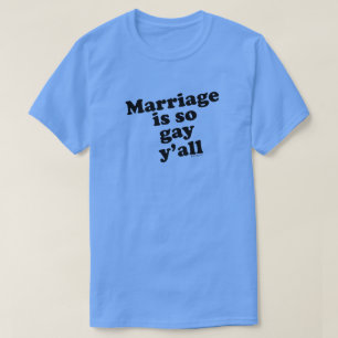 DIE HEIRAGE IST SO GAY'ALL! T-Shirt