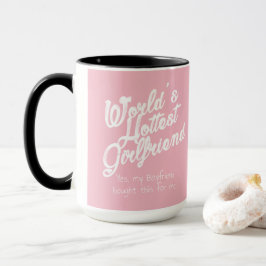 Die heißeste Freundin der Welt Tasse