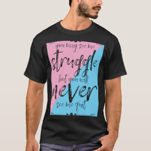 Die Herausforderungen des Lebens, das T-Shirt von