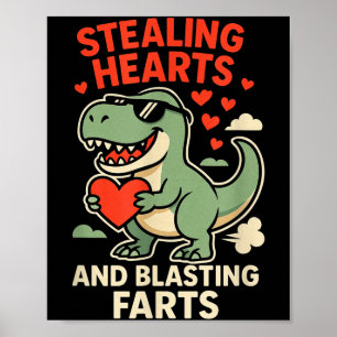 Die Herzen stehlen und Furze blasen Trex Kinder Poster