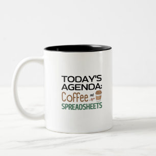 Die heutige Agenda: Kaffee und Tabellenkalkulation Zweifarbige Tasse