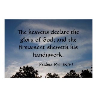 Die Himmel verkünden die Herrlichkeit Gottes Psalm Poster