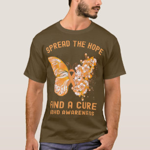 Die Hoffnung zu finden, eine Heilung ADHS Bewussts T-Shirt